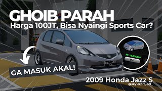 Mobil Ini GHOIBNYA Ga Masuk Akal! || 2009 Honda Jazz S - REVIEW MOBIL CDID