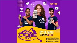 (Culto Ao Vivo) Calebe Web