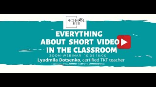 Everything about short videos  in the classroom