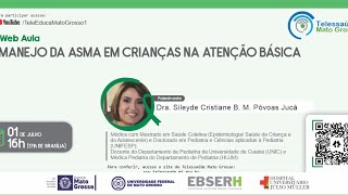 01/07/2021 -  Manejo da Asma em crianças na Atenção Básica