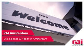 Life, Science & Health in Amsterdam | RAI Amsterdam