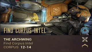 Warframe Guide 2021 - Archwing - Find Corpus Intel