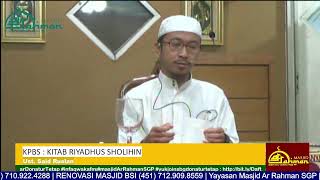 KPBS | Kitab Riyadhus Sholihin | Bersama Ust. H. Said Ruslan, Lc