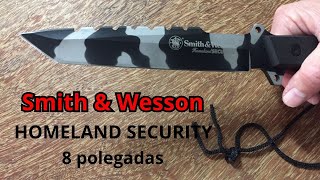 Нож Smith & Wesson Homeland Security Knife 8 дюймов.