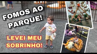 Meu sobrinho chegou | Fiz Almoço | Fomos no parque de diversão | Um dia diferente