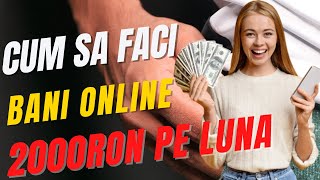 2000RON PE LUNA - Cum sa faci BANI ONLINE fara experienta in MOD PASIV