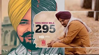 295 Sidhu Moose wala official video song New Punjabi song