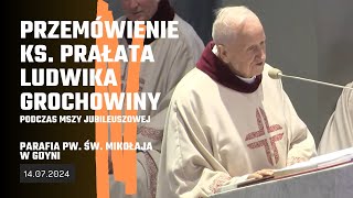 Przemówienie Ks. Prałata Ludwika Grochowiny z okazji swojego 65. Jubileuszu kapłańskiego