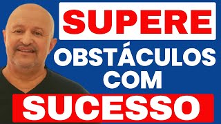 SAIBA COMO CONSEGUIR MOTIVAÇÃO PARA SUPERAR OS OBSTÁCULOS COM SUCESSO(Mensagem  e Oração Poderosa)