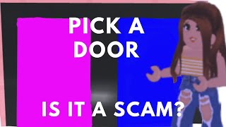 IS THE PICK A DOOR CHALLENGE A SCAM? ADOPT ME ROBLOX