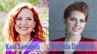 Kari Samuels & Belinda Davidson - Part 3 Empowering the Empath - The Real Journey