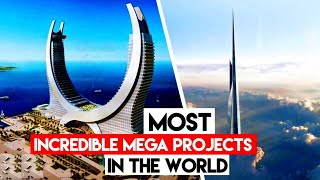 Biggest Megaprojects in the World