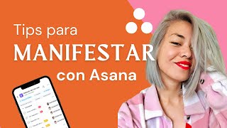 Cómo usar ASANA app para MANIFESTACIÓN y LEY de ATRACCIÓN