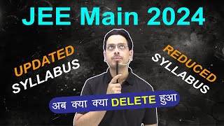 jee syllabus reduced 2024 | jee syllabus 2024 | strategy for jee 2024