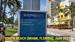 SOUTH BEACH MIAMI FLORIDA l Summer Vacation l June 2022