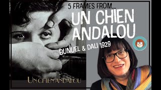 5 Frames from Un Chien Andalou