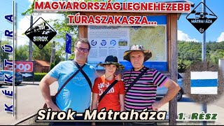 ML: Elkeztük Magyarország LEGNEHEZEBB túraszakaszát😰‼️ Kéktúra 21. szakasz Sirok-Mátraháza 1. rész