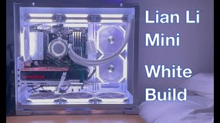 Lian Li Mini White Build