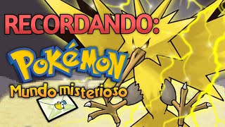 RECORDANDO SPIN-OFF: Pokémon MUNDO MISTERIOSO