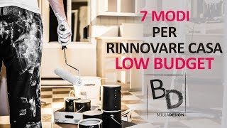 7 Modi per rinnovare Casa Low Budget | Belula Design