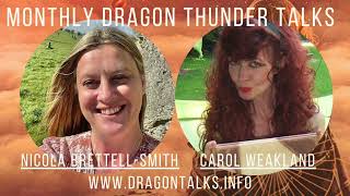 Dragon Thunder Talks Sept 3rd 2023  - NICOLA BRETTELL-SMITH with EnglishMystic Kev Dragon Rider