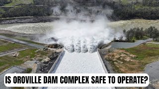 Oroville Dam Safety Comprehensive Needs Assessment