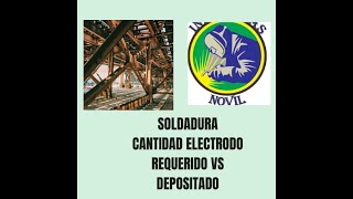 COSTOS EN  SOLDADURA CANTIDAD ELEECTRODO DEPOSITADO  VS REQUERIDO