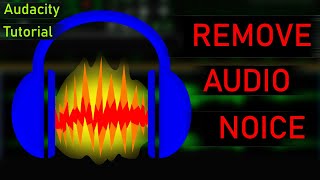 How To Remove Audio Background Noise In Audacity || How to Reduce Audio Noise Professionally