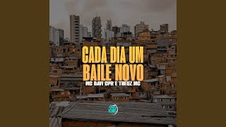 Cada Dia um Baile Novo