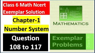 class 6 Math Ch-1 Q 108 to Q 117 NCERT Exemplar Solution|MATH|NCERT|Number System|CBSE|Chapter