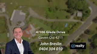 4 106 Glade Dr Gaven Qld 4211