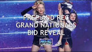 December 12, 2023 - Prep and Rec Grand Nationals Bid Reveal