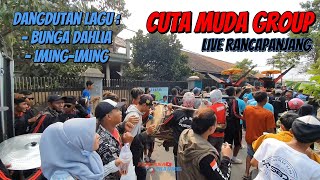 DANGDUTAN LAGU 'BUNGA DAHLIA' MEDLEY 'IMING-IMING'❕❕CUTA MUDA GROUP💥