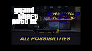 DRIVE MISTY FOR ME/PUMP-ACTION PIMP GTA 3 (ALL POSSIBILITIES)