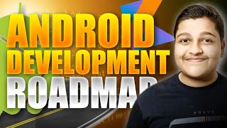 Android Development Roadmap For Complete Beginners 🔥🔥🔥 | How to become an Android Developer in 2022?