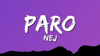 NEJ' - Paro (Lyrics)