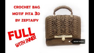 Tutorial Membuat Tas Rajut 3D Motif Pita Full By Zeptaify