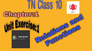 TN Class 10|Chapter 1: Relations and Functions Unit Exercise 1| Saromaths