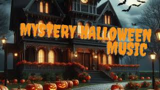 MYSTERY HALLOWEEN SOUND / EPIC MUSIC