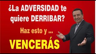 Cómo ENFRENTAR LAS PRUEBAS y la ADVERSIDAD | Alexander Cruzalegui