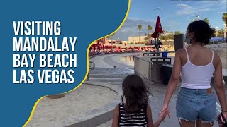 Visiting Mandalay Bay Beach Las Vegas Nevada - The Martes Family Travel