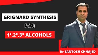 GRIGNARD SYNTHESIS For Primary, Secondary, Tertiary Alcohols/Grignard reagent/ Grignard synthesis