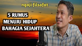 NGAJI FILSAFAT | RUMUS HIDUP BAHAGIA | DR FAHRUDDIN FAIZ