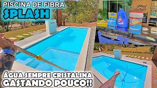 COMO LIMPAR, CUIDAR E TRATAR DA PISCINA SPLASH GASTANDO POUCO. PASSO A PASSO PARA INICIANTES.