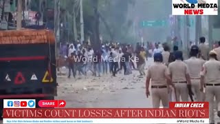 INDIAN VICTIMS COUNT LOSSES AFTER RIOTS BROKE OUT BETWEEN HINDUS AND MUSLIMS ☪️ #news #india