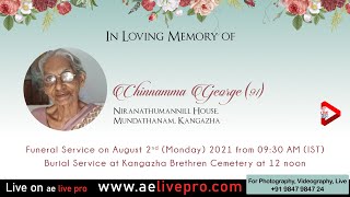 Funeral Service: Chinnamma George (91), Niranathumannill House, Mundathanam, Kangazha | AE LIVE PRO