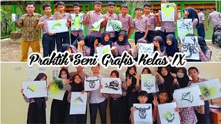 Praktik Seni Grafis Kelas IX