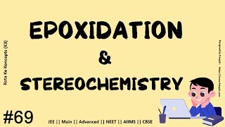 Epoxidation of Alkenes || Preparation of epoxides || Prilezhaev reaction ||