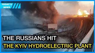 Russians hit Kyiv Hydroelectric Power Plant, damage reported