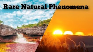 Rare Natural Phenomena